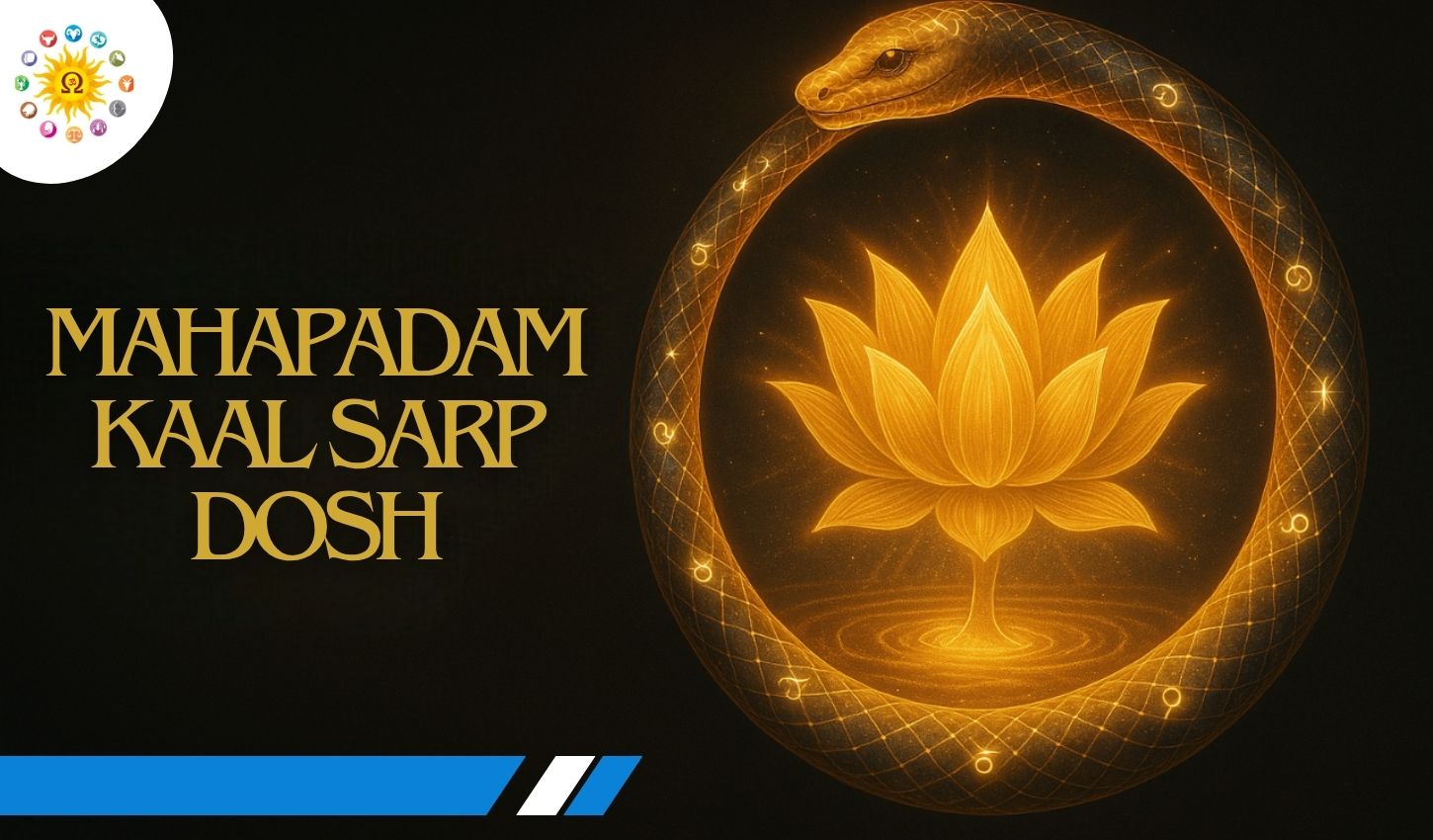 Mahapadam Kaal Sarp Dosh