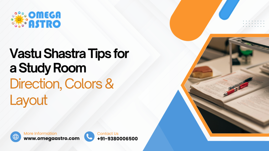 Vastu Shastra Tips for a Study Room