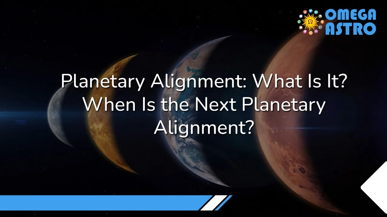 Planetary Alignment